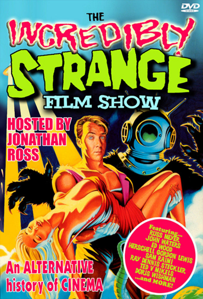 Show The Incredibly Strange Film Show