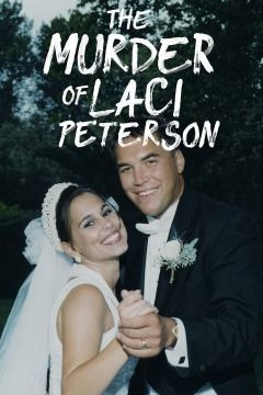 Show The Murder of Laci Peterson
