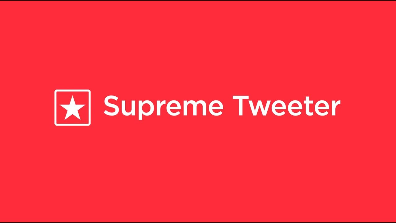 Show Supreme Tweeter