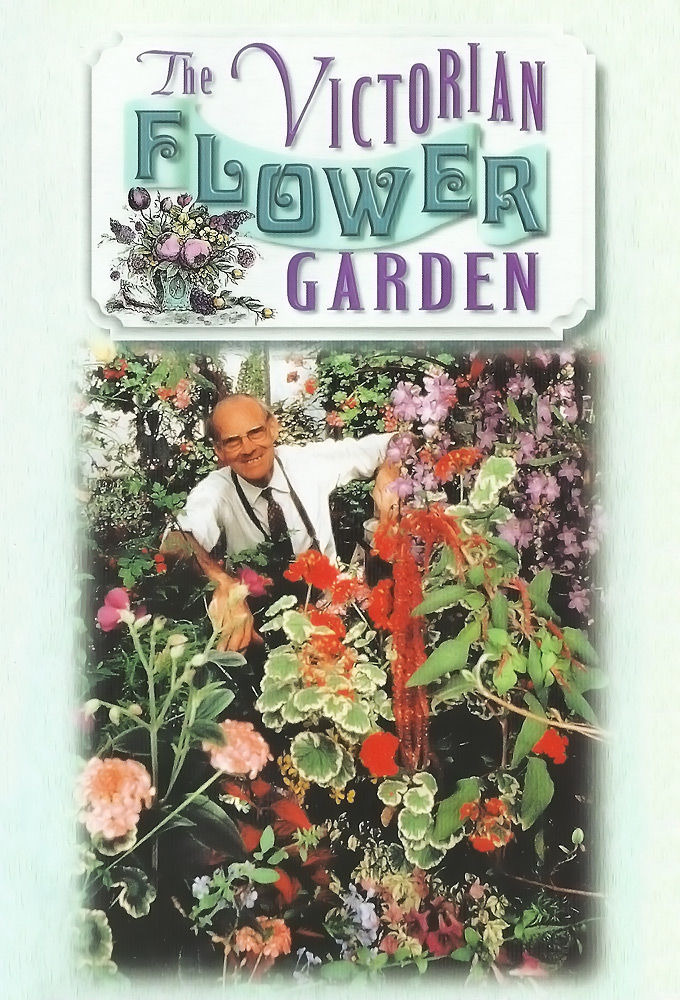 Сериал The Victorian Flower Garden