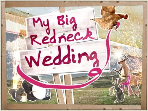 Сериал My Big Redneck Wedding
