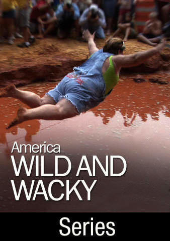 Сериал America: Wild & Wacky