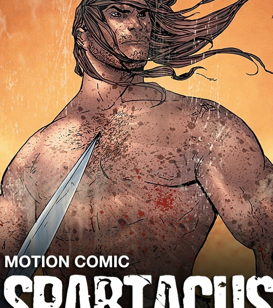 Сериал Spartacus: Blood and Sand - The Motion Comic