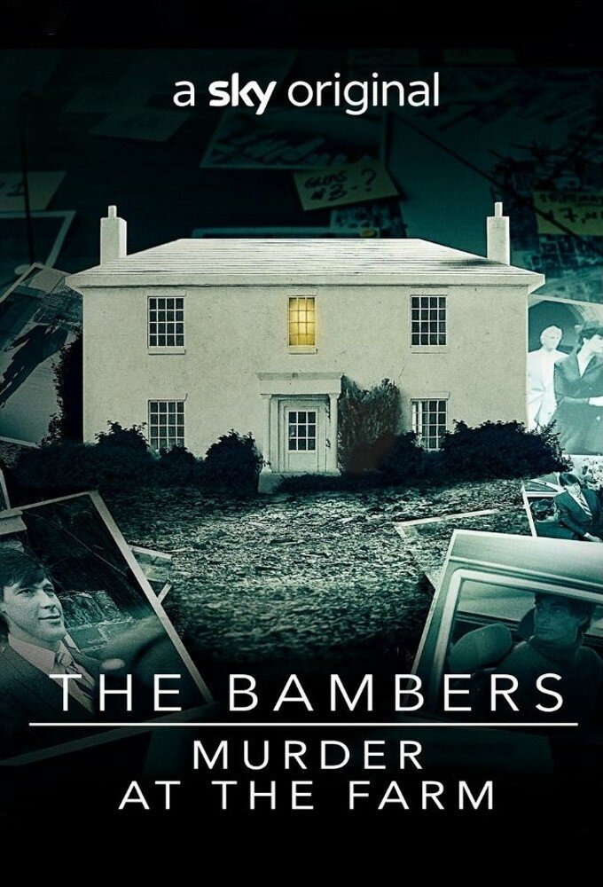 Сериал The Bambers: Murder at the Farm