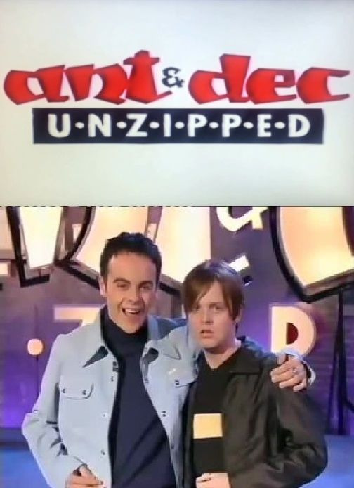 Show Ant and Dec Unzipped