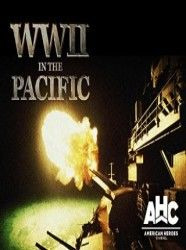 Сериал WWII in the Pacific