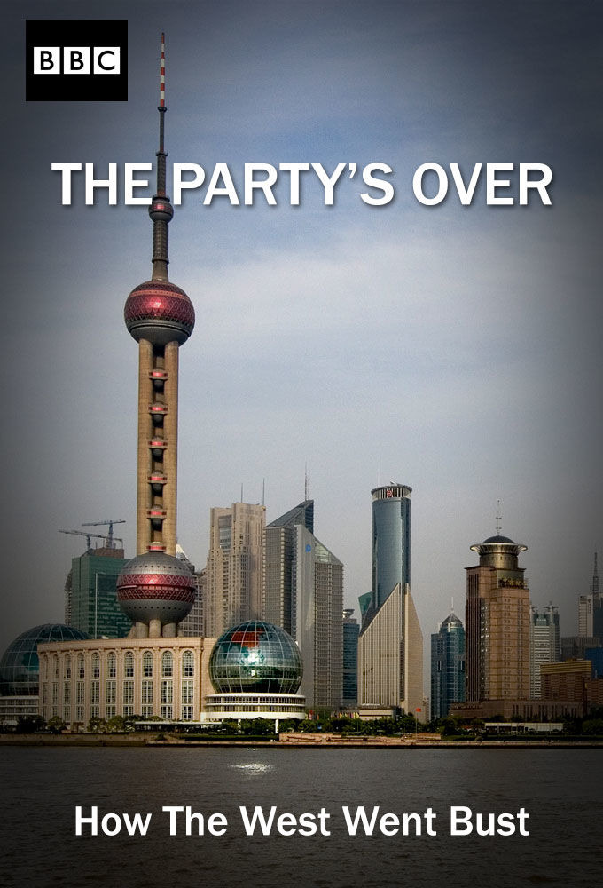 Сериал The Party's Over: How the West Went Bust