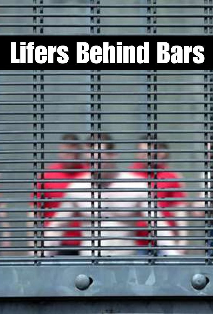 Сериал Lifers Behind Bars