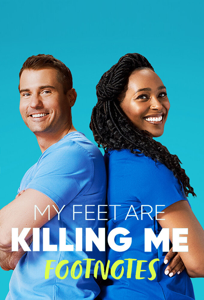 Show My Feet Are Killing Me: Footnotes