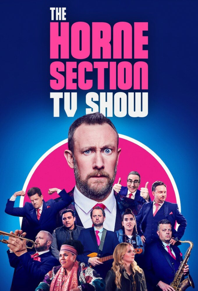 Сериал The Horne Section TV Show