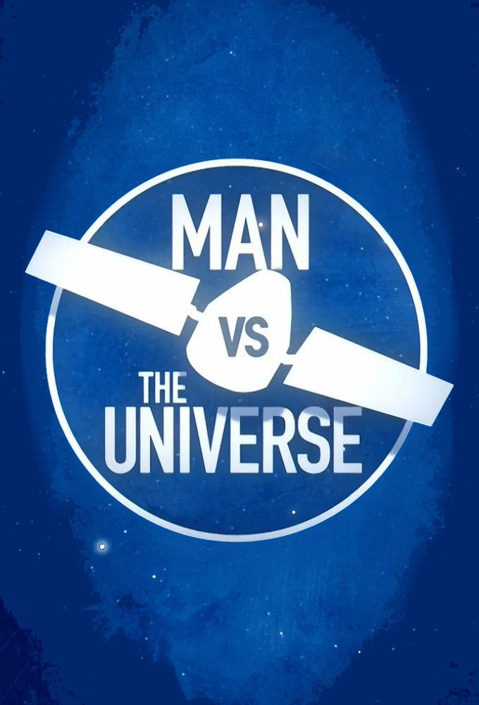 Show Man vs. the Universe