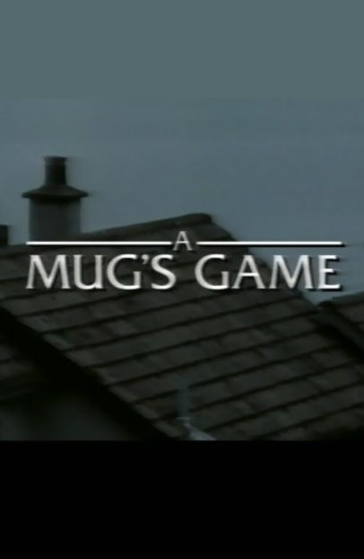 Show A Mug's Game