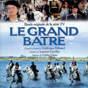 Сериал Le Grand Batre