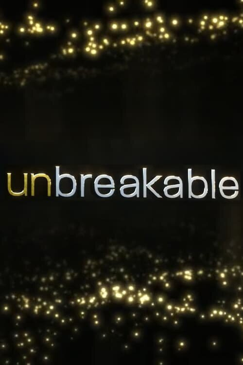 Сериал Unbreakable