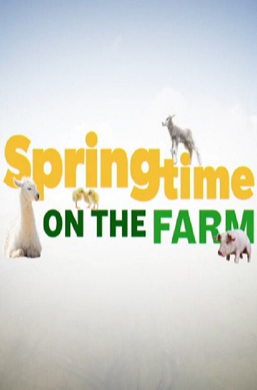 Show Springtime on the Farm