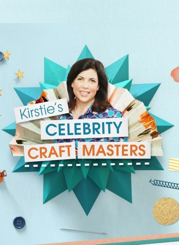 Show Kirstie's Celebrity Craft Masters