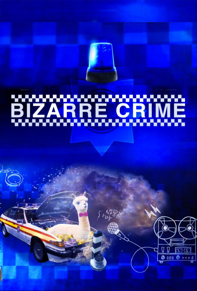 Show Bizarre Crime