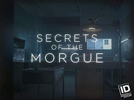 Сериал Secrets of the Morgue