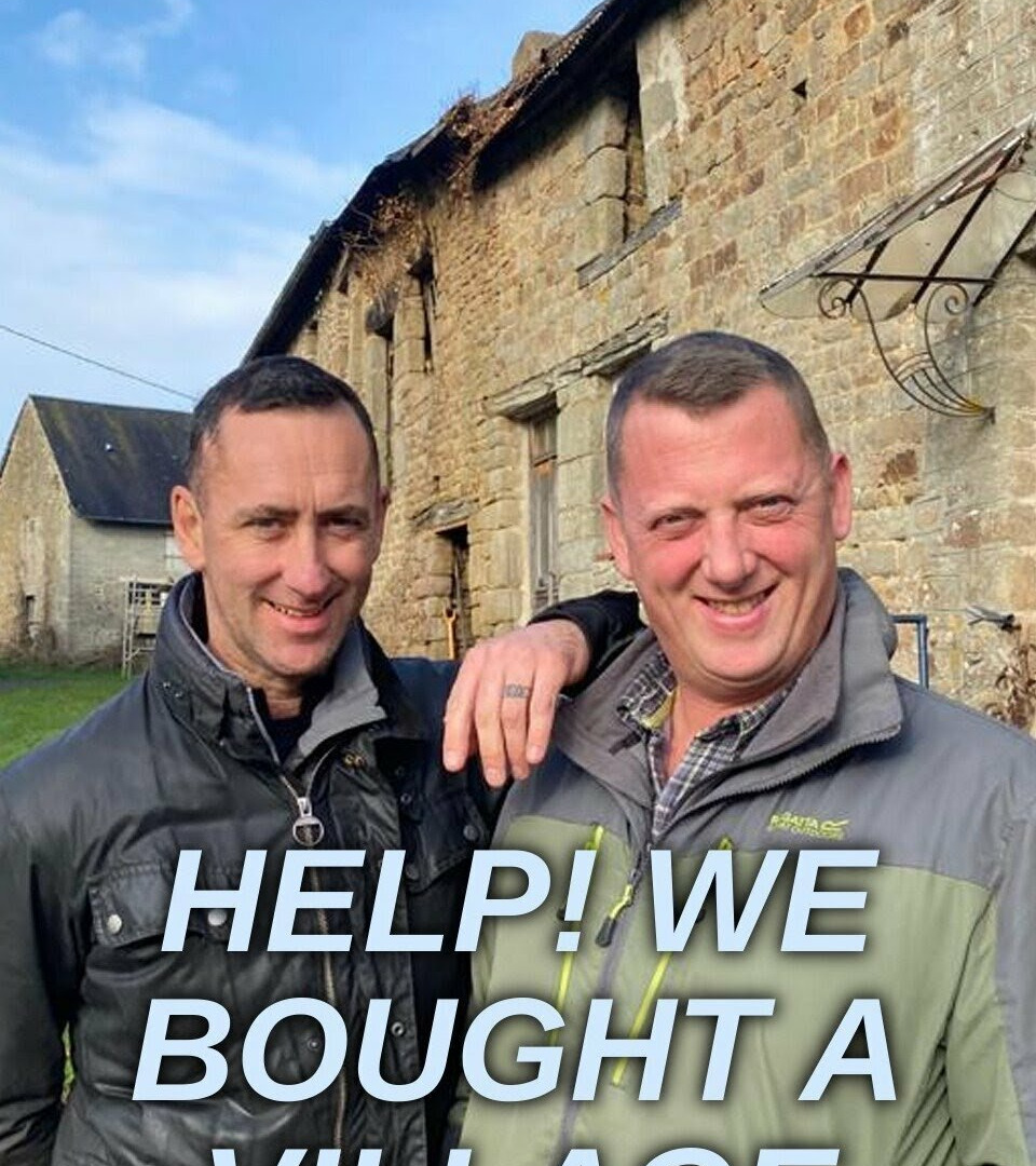 Сериал Help! We Bought a Village