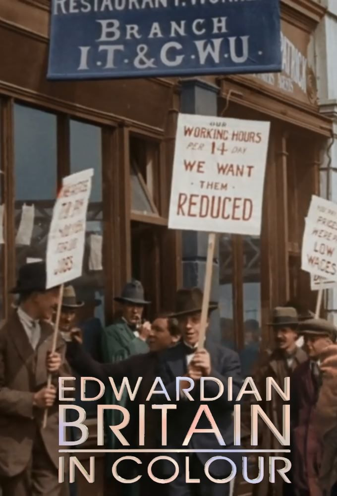 Сериал Edwardian Britain in Colour