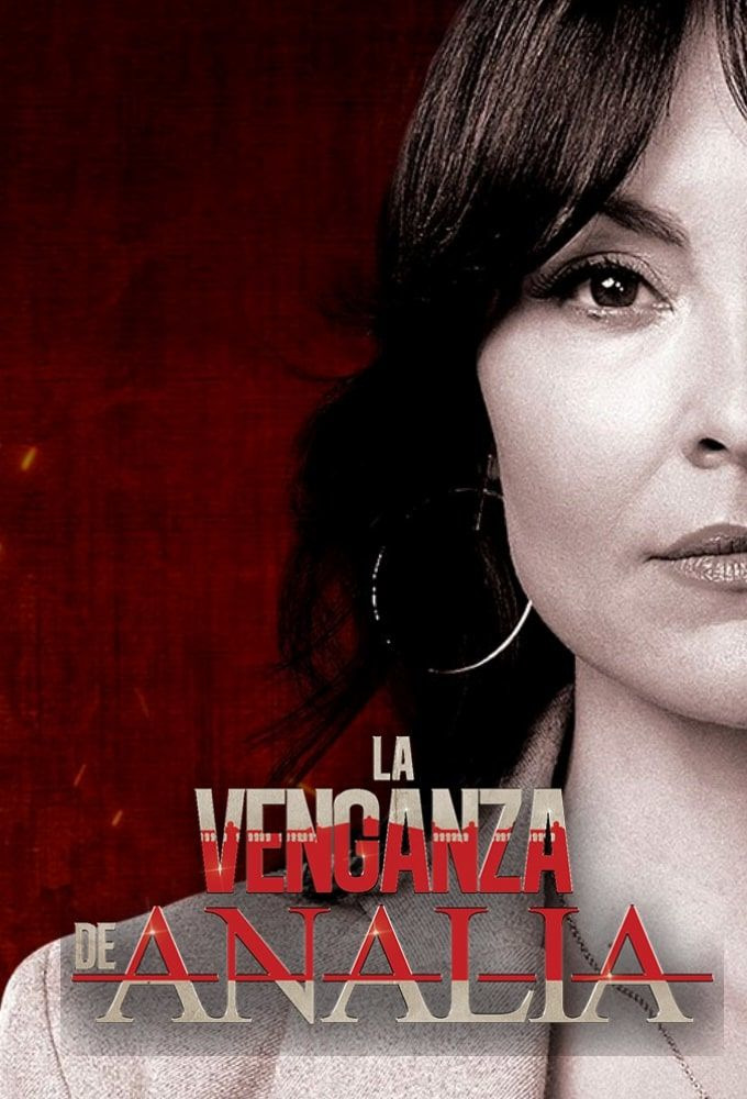 Show La venganza de Analía