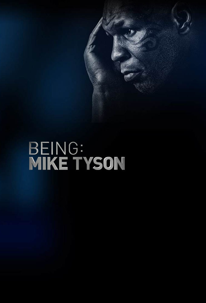 Сериал Being: Mike Tyson