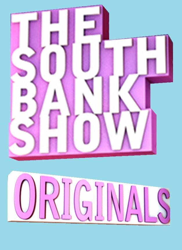 Сериал The South Bank Show Originals