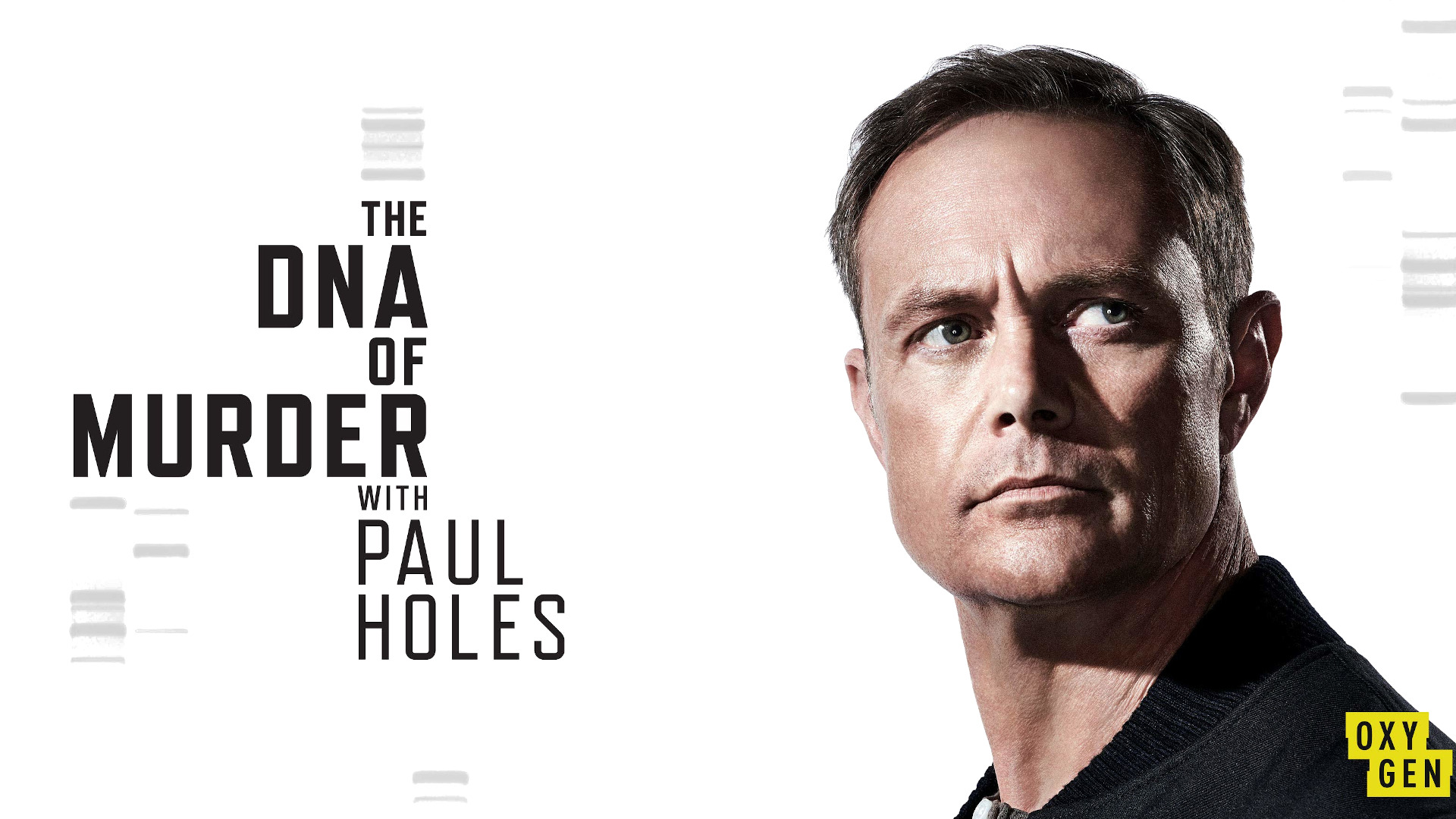 Show The DNA of Murder with Paul Holes
