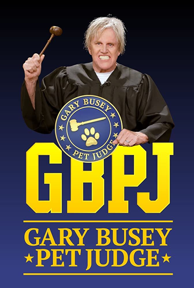 Show Gary Busey: Pet Judge