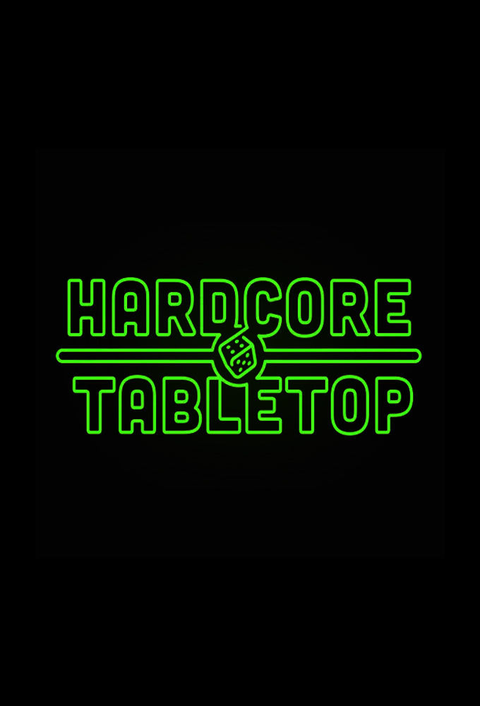 Сериал Hardcore Tabletop