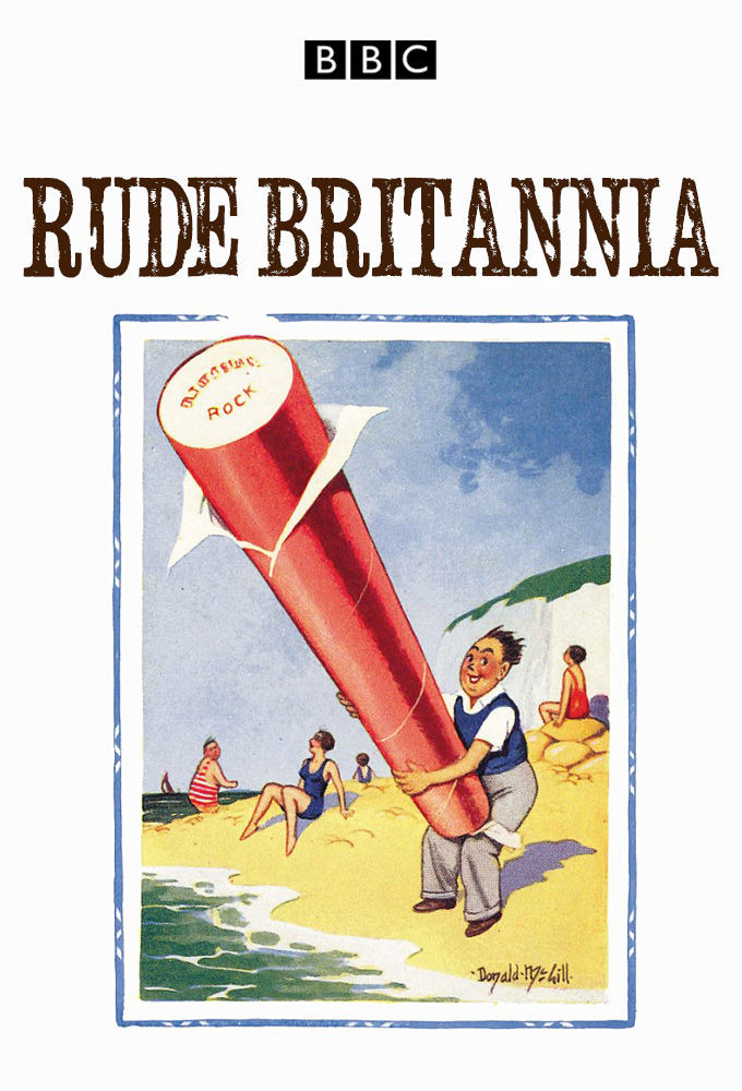 Сериал Rude Britannia