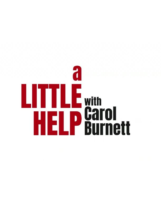 Сериал A Little Help with Carol Burnett