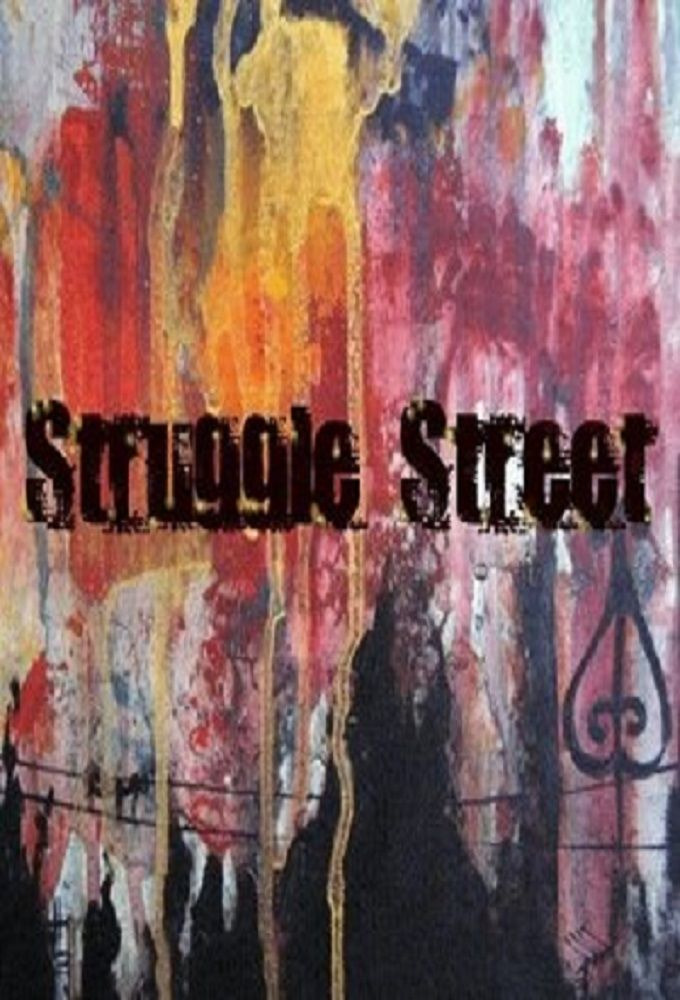 Сериал Struggle Street