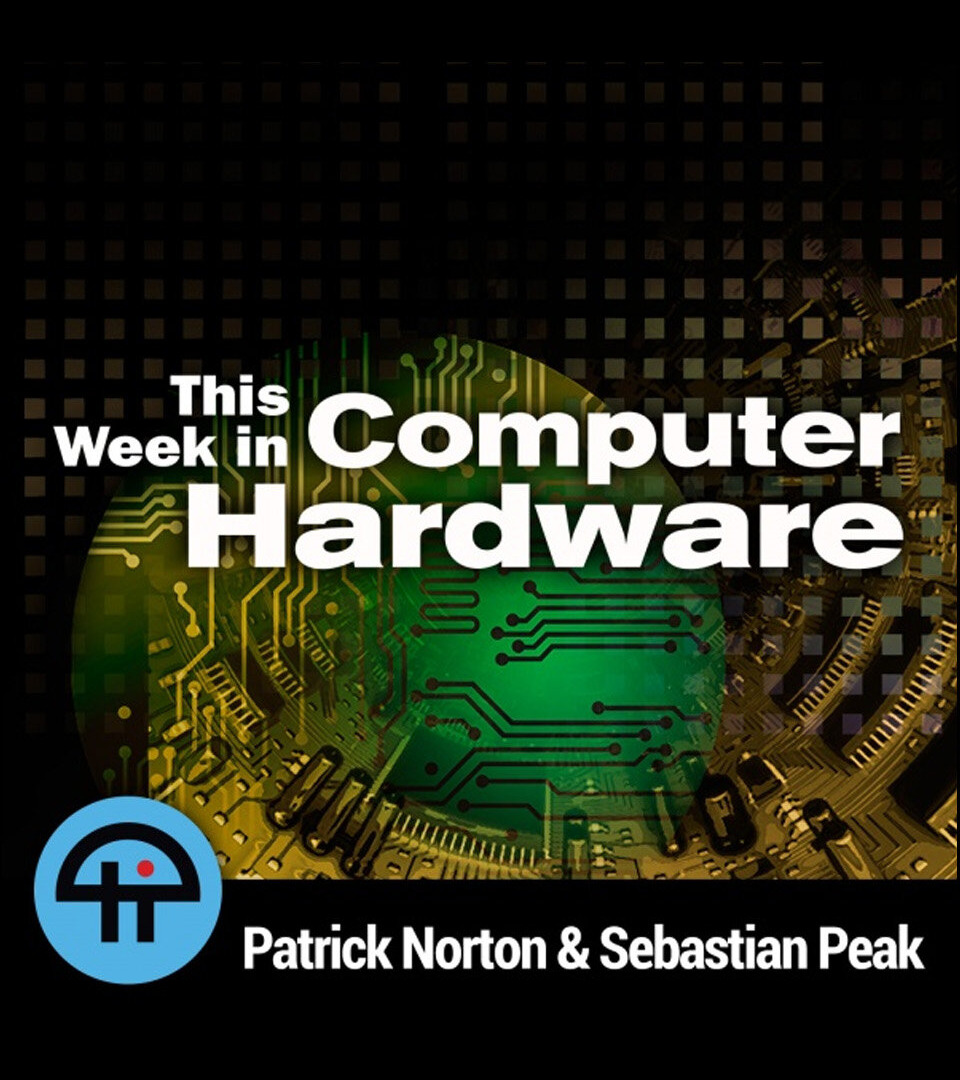 Show This Week in Computer Hardware