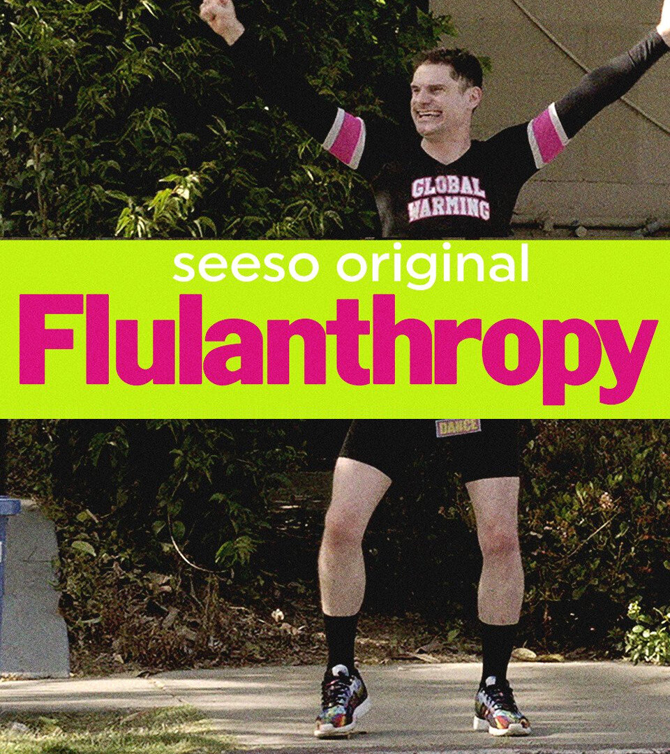 Сериал Flulanthropy
