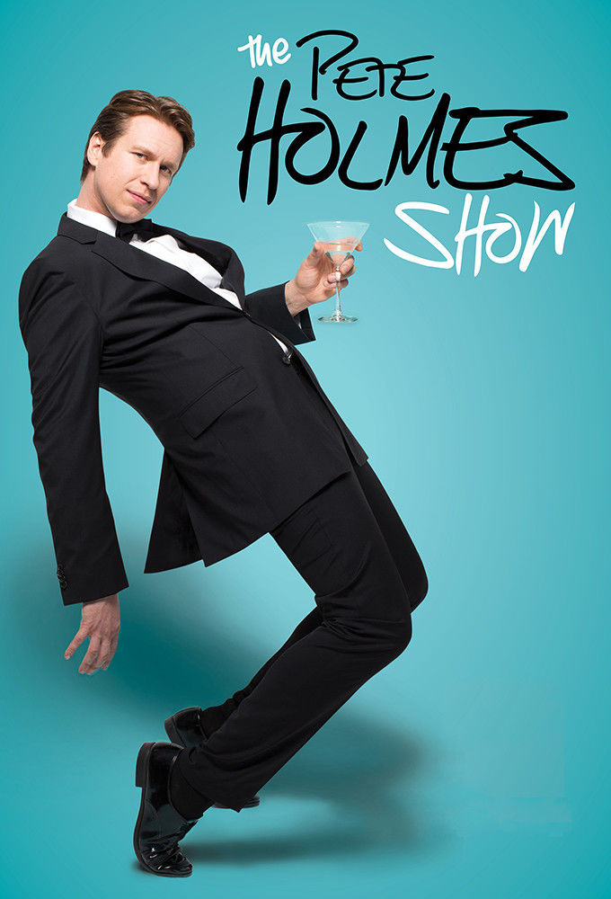 Show The Pete Holmes Show