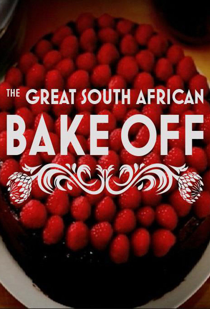 Сериал The Great South African Bake Off