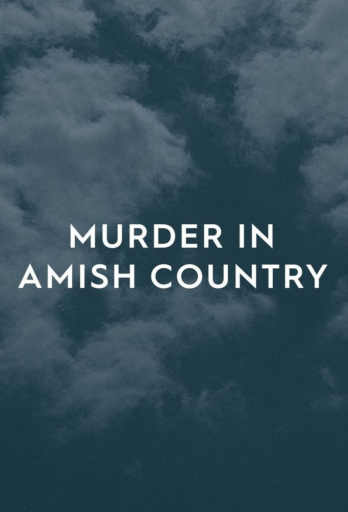 Сериал Murder in Amish Country