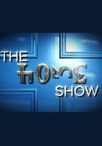Сериал The Home Show