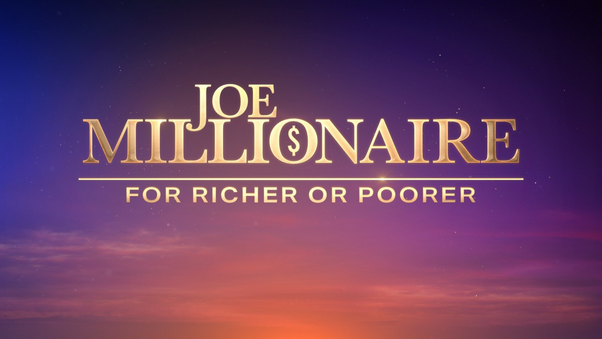 Сериал Joe Millionaire: For Richer or Poorer