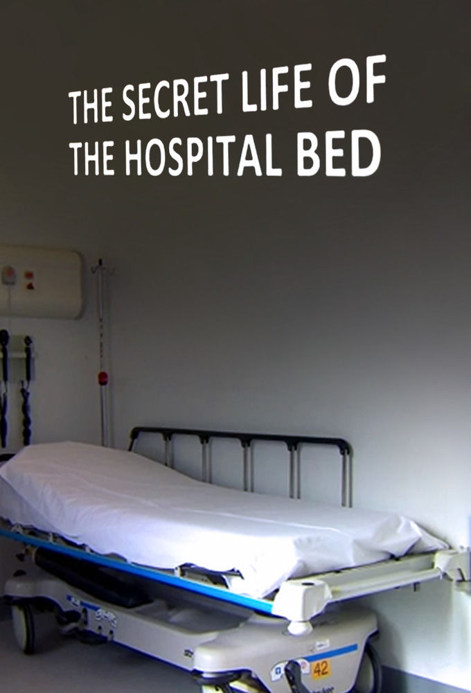 Сериал Secret Life of the Hospital Bed
