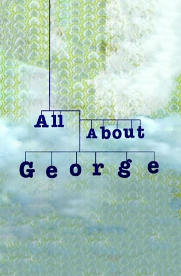 Сериал All About George