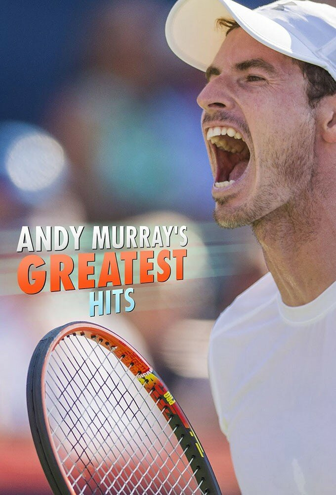Show Andy Murray's Greatest Hits