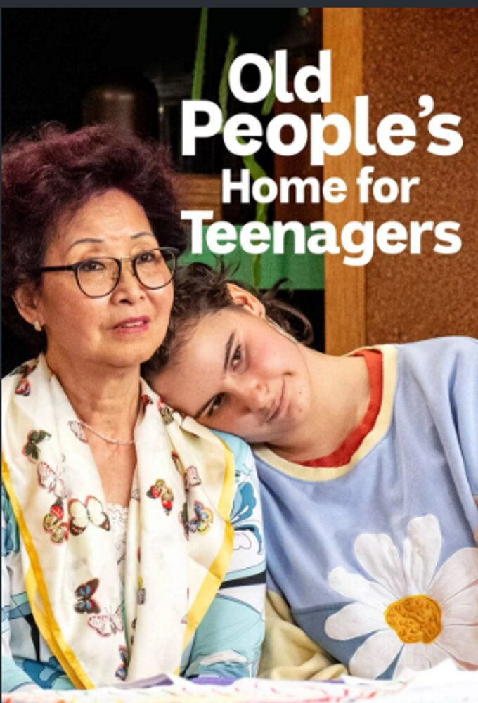 Show Old People's Home for Teenagers