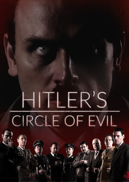 Show Hitler's Circle of Evil