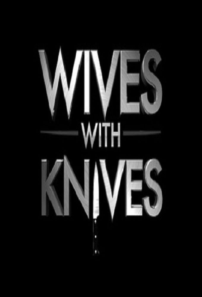 Сериал Wives with Knives