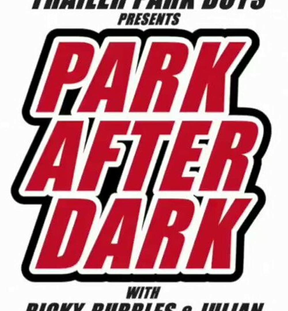 Сериал Trailer Park Boys: Park After Dark