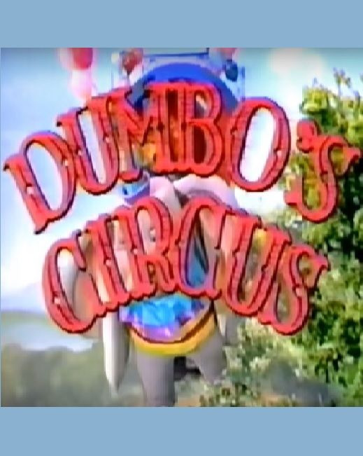 Сериал Dumbo's Circus