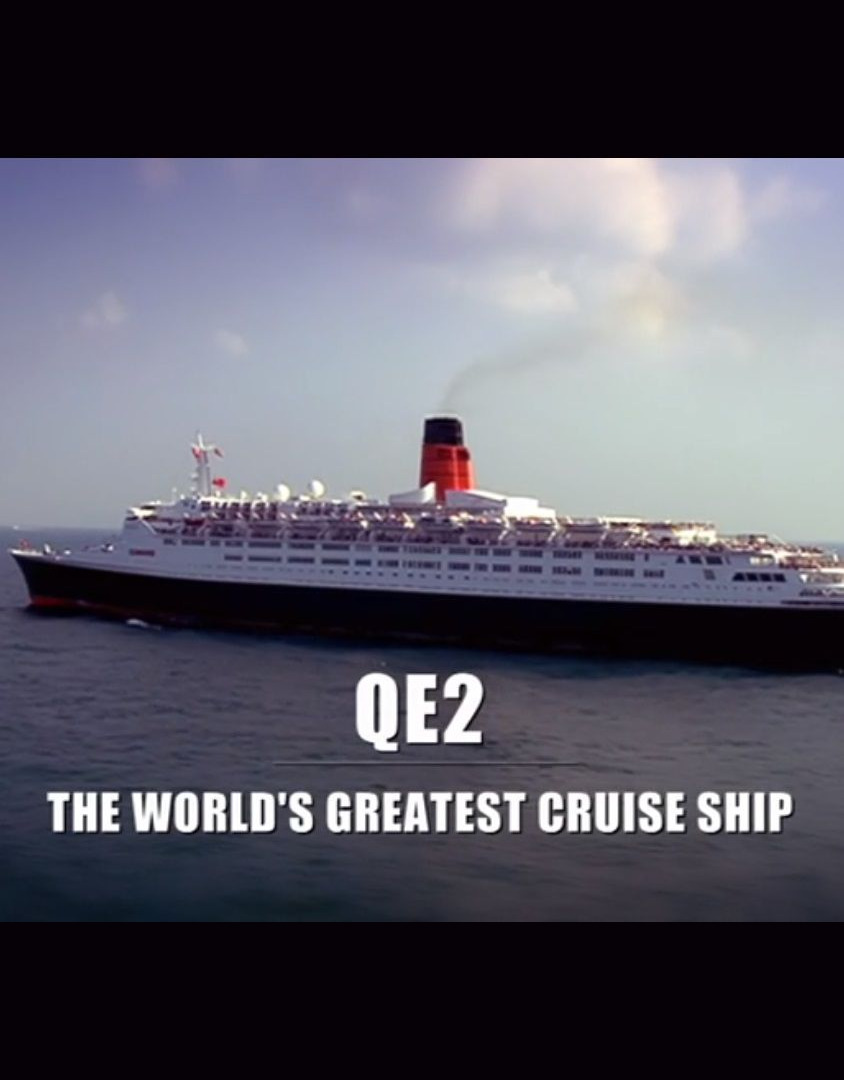 Сериал QE2: The World's Greatest Cruise Ship