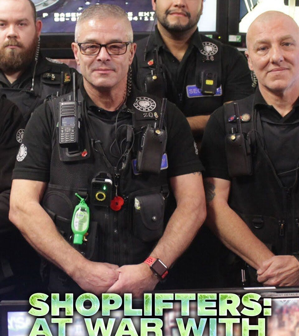 Show Shoplifters: At War with the Law